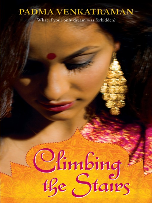Title details for Climbing the Stairs by Padma Venkatraman - Wait list